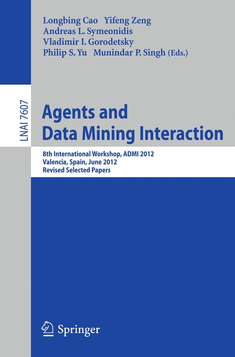 Agents and Data Mining Interaction 1