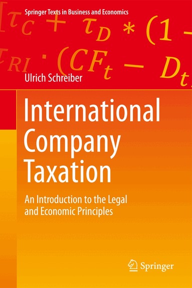 Ulrich Schreiber - International Company Taxation, Inbunden