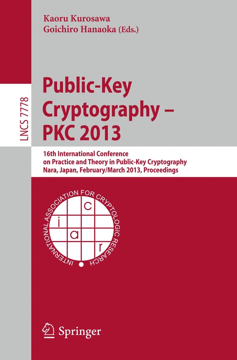 Kaoru Kurosawa, Goichiro Hanaoka - Public-Key Cryptography -- PKC 2013, Häftad
