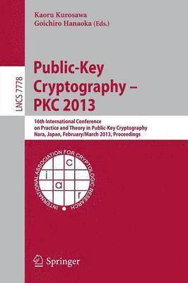 Public-Key Cryptography -- PKC 2013 1