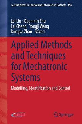Applied Methods and Techniques for Mechatronic Systems 1