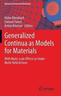 bokomslag Generalized Continua as Models for Materials