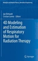 4D Modeling and Estimation of Respiratory Motion for Radiation Therapy