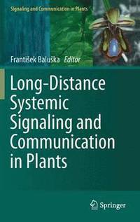 bokomslag Long-Distance Systemic Signaling and Communication in Plants