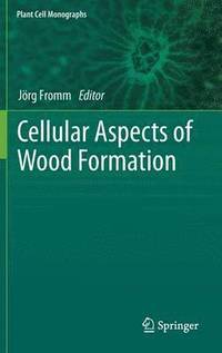 bokomslag Cellular Aspects of Wood Formation