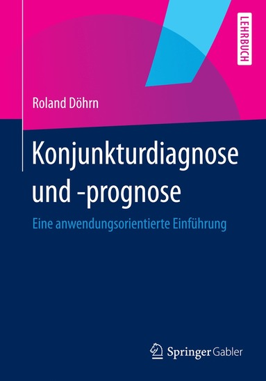 bokomslag Konjunkturdiagnose und -prognose