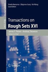 bokomslag Transactions on Rough Sets XVI