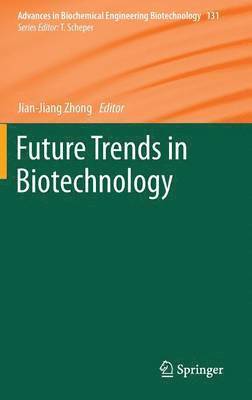 Future Trends in Biotechnology 1