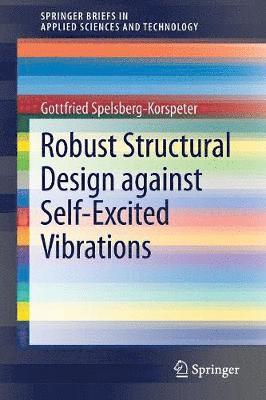 bokomslag Robust Structural Design against Self-Excited Vibrations