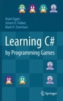 Learning C# by Programming Games 1