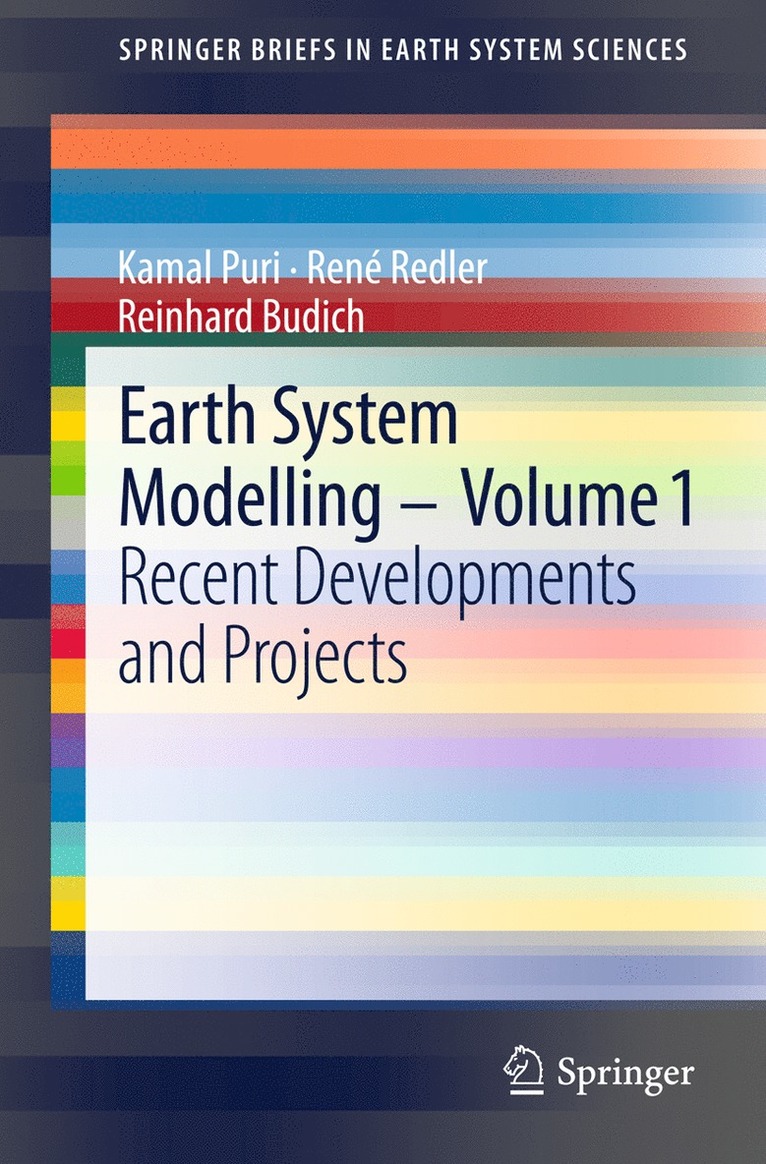 Kamal Puri, René Redler, Reinhard Budich, Reinhard Redler, René - Earth System Modelling - Volume 1, Häftad