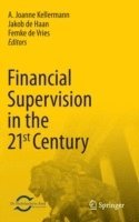 Financial Supervision in the 21st Century 1