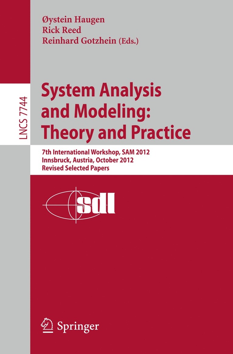 Oystein Haugen, Rick Reed, Reinhard Gotzhein - System Analysis and Modeling: Theory and Practice, Häftad