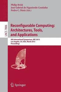 bokomslag Reconfigurable Computing: Architectures, Tools and Applications