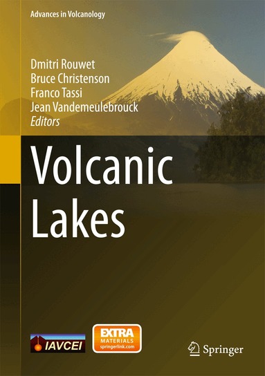 Dmitri Rouwet, Bruce Christenson, Franco Tassi, Jean Vandemeulebrouck - Volcanic Lakes, Inbunden