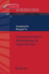 bokomslag Compound Control Methodology for Flight Vehicles