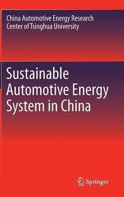 bokomslag Sustainable Automotive Energy System in China