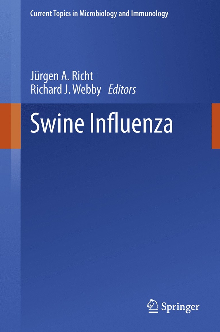 Jürgen A. Richt, Richard J. Webby, Jurgen A. Richt, Jürgen a. Richt - Swine Influenza, Inbunden
