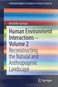 bokomslag Human Environment Interactions - Volume 2