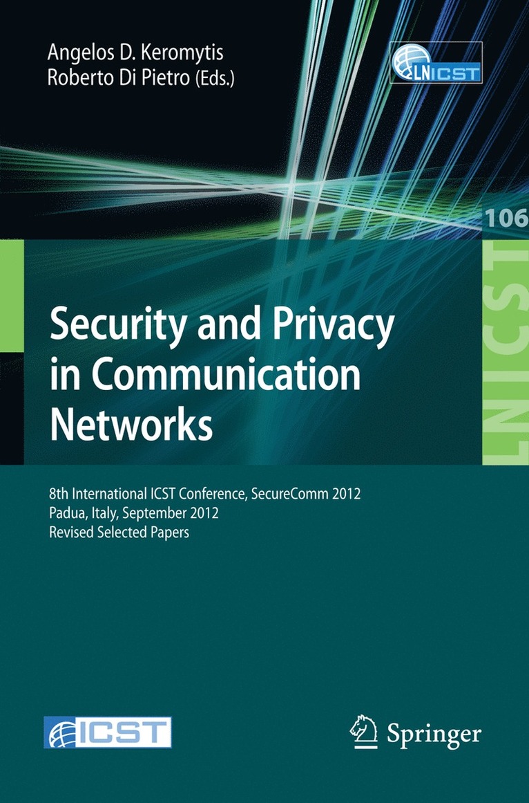 Angelos D. Keromytis, Roberto Di Pietro - Security and Privacy in Communication Networks, Häftad
