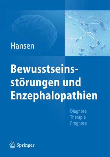 Hans-Christian Hansen - Bewusstseinsstörungen und Enzephalopathien, Inbunden