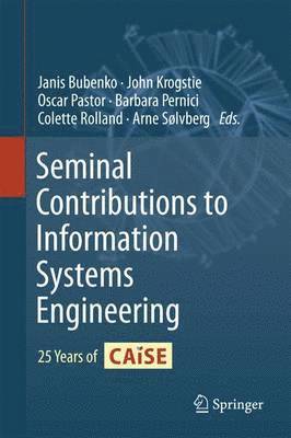 bokomslag Seminal Contributions to Information Systems Engineering