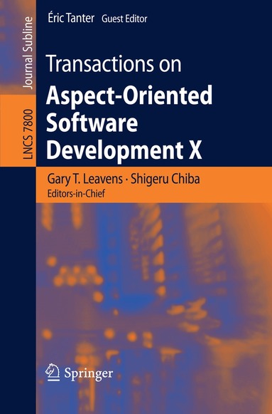 Gary T. Leavens, Shigeru Chiba, Éric Tanter - Transactions on Aspect-Oriented Software Development X, Häftad