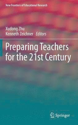 Preparing Teachers for the 21st Century 1