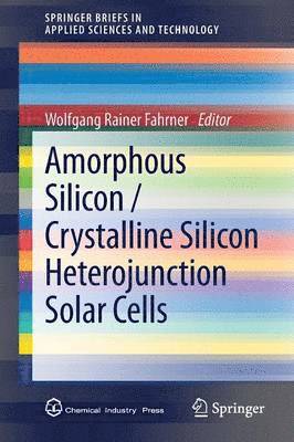 Amorphous Silicon / Crystalline Silicon Heterojunction Solar Cells 1