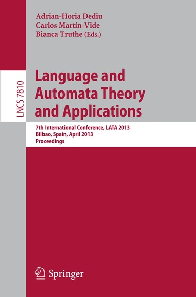 Adrian-Horia Dediu, Carlos Martín-Vide, Bianca Truthe - Language and Automata Theory and Applications, Häftad