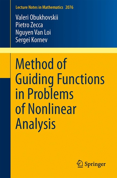 Valeri Obukhovskii, Pietro Zecca, Nguyen Van Loi, Sergei Kornev - Method of Guiding Functions in Problems of Nonlinear Analysis, Häftad