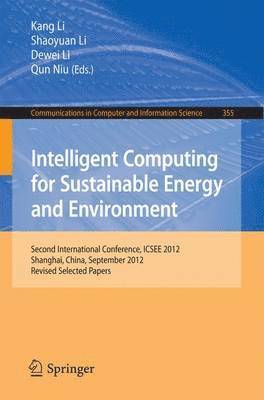 Intelligent Computing for Sustainable Energy and Environment 1