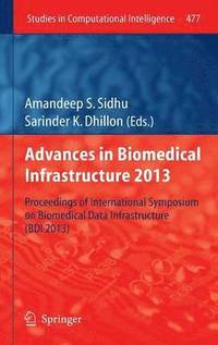 bokomslag Advances in Biomedical Infrastructure 2013