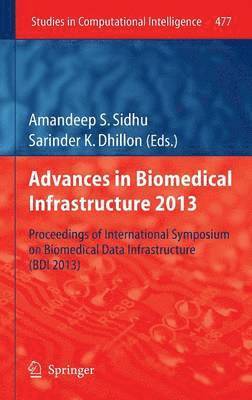 Advances in Biomedical Infrastructure 2013 1