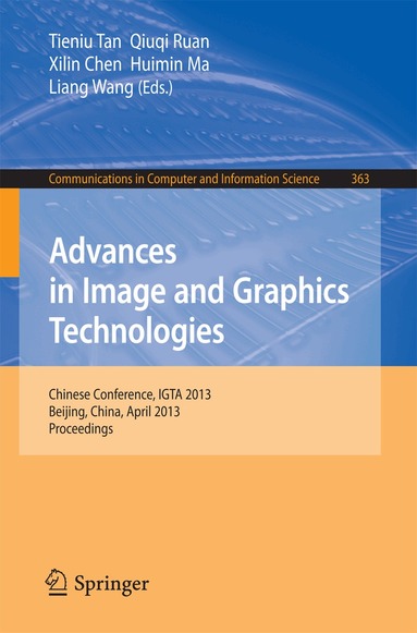 Tieniu Tan, Qiuqi Ruan, Xilin Chen, Huimin Ma, Liang Wang - Advances in Image and Graphics Technologies, Häftad