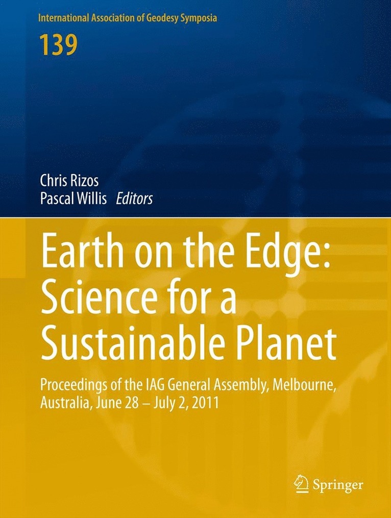 Chris Rizos, Pascal Willis - Earth on the Edge: Science for a Sustainable Planet, Inbunden