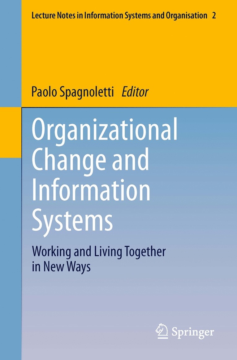 Paolo Spagnoletti - Organizational Change and Information Systems, Häftad