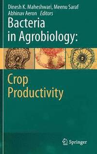 bokomslag Bacteria in Agrobiology: Crop Productivity