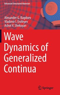 bokomslag Wave Dynamics of Generalized Continua