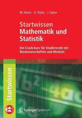 Michael Harris, Gordon Taylor, Jacquelyn Taylor - Startwissen Mathematik und Statistik, Häftad