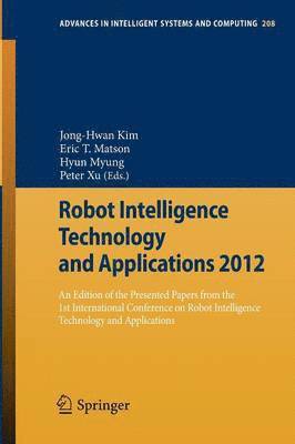 Robot Intelligence Technology and Applications 2012 1