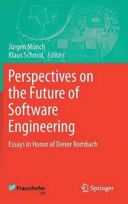 Perspectives on the Future of Software Engineering 1