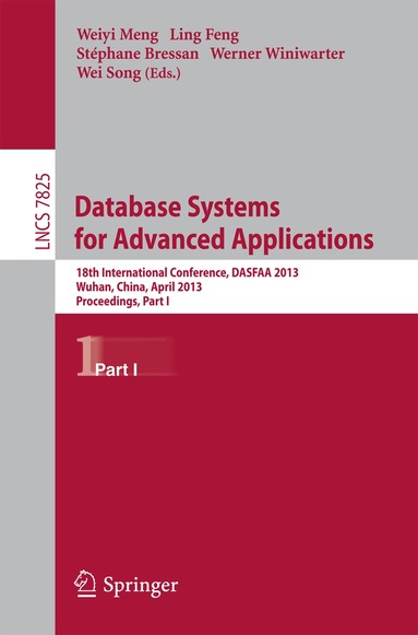 Weiyi Meng, Ling Feng, Stéphane Bressan, Werner Winiwarter, Wei Song - Database Systems for Advanced Applications, Häftad