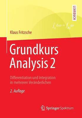 Grundkurs Analysis 2 1