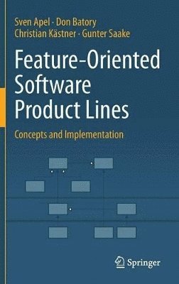 bokomslag Feature-Oriented Software Product Lines: Concepts and Implementation