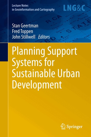 Stan Geertman, Fred Toppen, John Stillwell - Planning Support Systems for Sustainable Urban Development, Inbunden