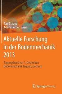 bokomslag Aktuelle Forschung in der Bodenmechanik 2013