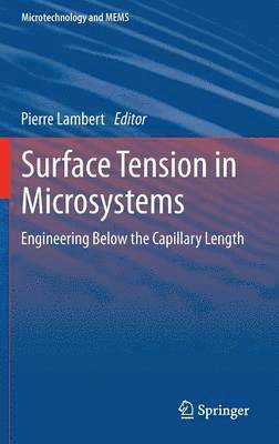 Pierre Lambert - Surface Tension in Microsystems, Inbunden