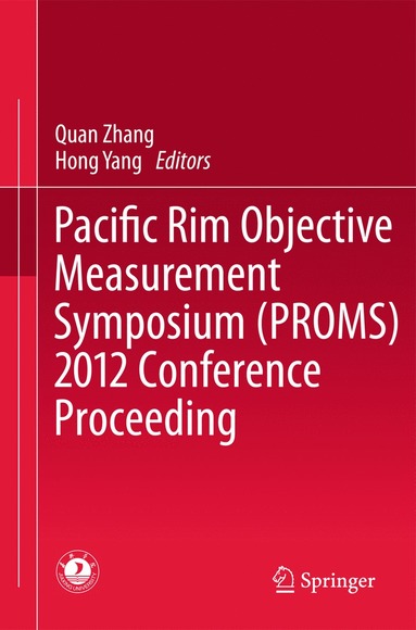 bokomslag Pacific Rim Objective Measurement Symposium (PROMS) 2012 Conference Proceeding