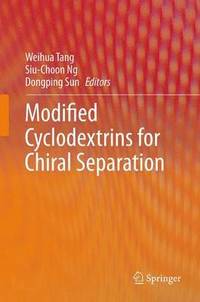 bokomslag Modified Cyclodextrins for Chiral Separation